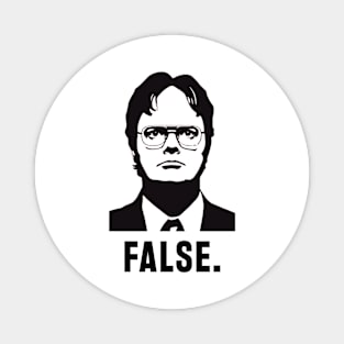 dwight schrute false Magnet